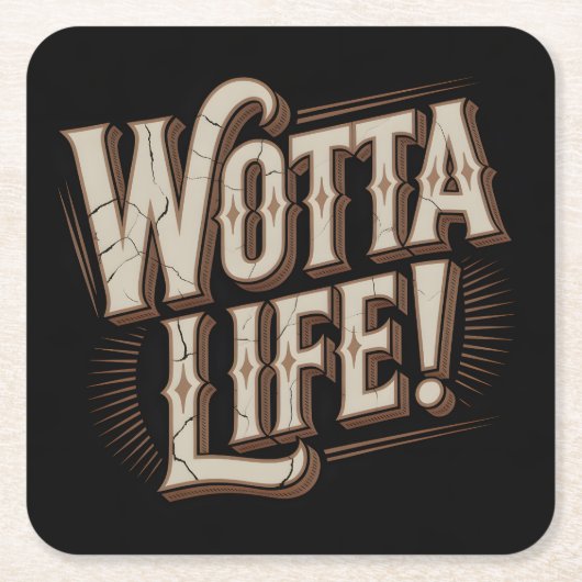 Wotta Life Coasters Kartonnen Onderzetters (Voorkant)