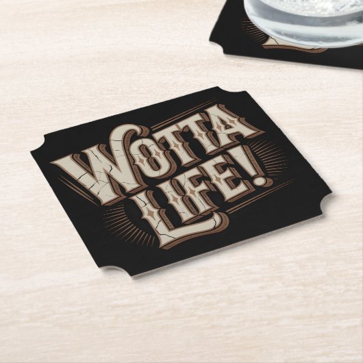 Wotta Life Coasters Kartonnen Onderzetters (Gekanteld)