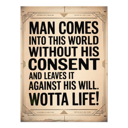 Wotta Life - Entering and Exiting Foto Afdruk (Voorkant)