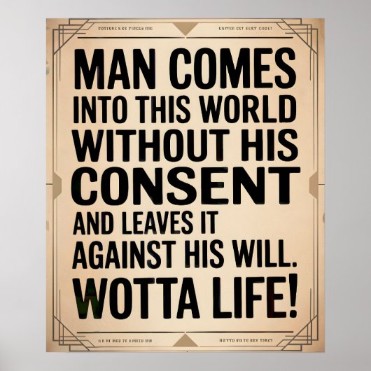 Wotta Life - Entering and Exiting Poster (Voorkant)