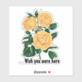 Wou dat je hier was, Yellow Roses design Sticker (Vel)