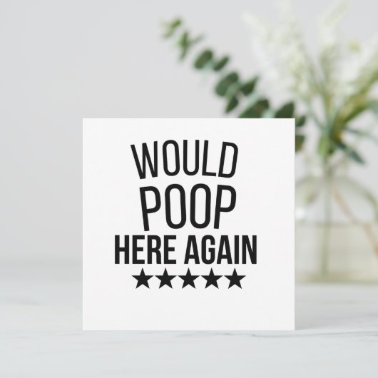 Would Poop Here Again FunnCustom-Cut Vinyl Sticker Feestdagenkaart (Staand voorkant)