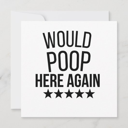 Would Poop Here Again FunnCustom-Cut Vinyl Sticker Feestdagenkaart (Voorkant)