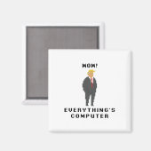 Wow Alles Is Computer Trump Grappige Meme Zeggen Magneet (Voorkant / Achterkant)
