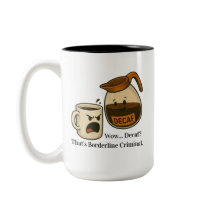 Wow, Decaf. Dat is bijna een misdrijf mok