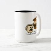 Wow, Decaf. That's Borderline Criminal Mug Tweekleurige Koffiemok (Voorkant rechts)
