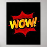 Wow! Dynamic Pop Art Comic Uitroep Poster<br><div class="desc">Verhoog uw ruimte met de gedurfde energie van dit 'Wow!' pop art design. Geïnspireerd door de opvallende beelden van klassieke stripboeken,  vangt dit levendige stuk de opwinding en het ontzag van een krachtige uitroep,  waardoor het een opvallende toevoeging is aan elke kamer.</div>