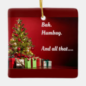 "Wow. Humbug. And all that.." tree with presents. Keramisch Ornament (Voorkant)