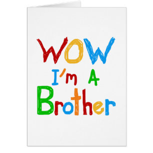 WOW Ik ben een Brother T-shirts en GIfts