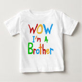 WOW Ik ben een Brother T-shirts en GIfts (Voorkant)