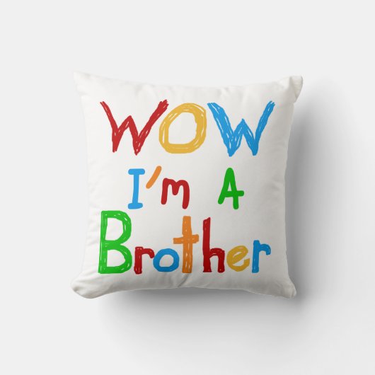 WOW Ik ben een Brother T-shirts en GIfts Kussen (Voorkant)