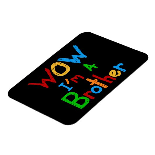 WOW Ik ben een Brother T-shirts en GIfts Magneet (Linkerzijde)