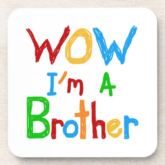 WOW Ik ben een Brother T-shirts en GIfts Onderzetter (Voorkant)