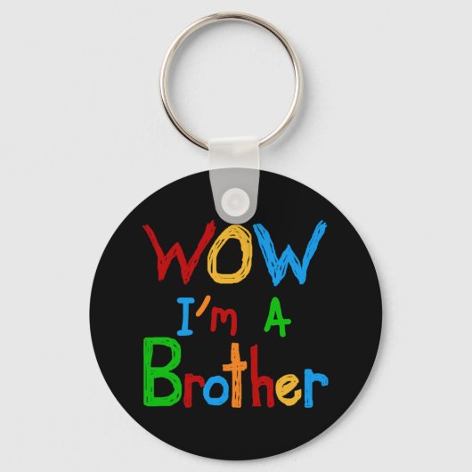 WOW Ik ben een Brother T-shirts en GIfts Sleutelhanger (Voorkant)