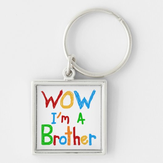 WOW Ik ben een Brother T-shirts en GIfts Sleutelhanger (Voorkant)