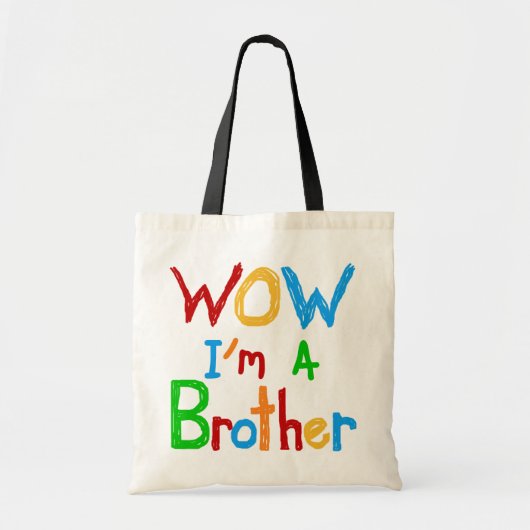 WOW Ik ben een Brother T-shirts en GIfts Tote Bag (Voorkant)