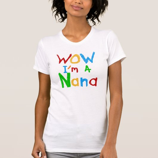WOW Ik ben een Nana tshirts en geschenken (Voorkant)