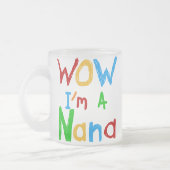 WOW Ik ben een Nana tshirts en geschenken Matglas Koffiemok (Links)