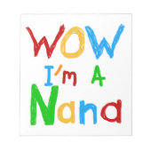 WOW Ik ben een Nana tshirts en geschenken Notitieblok (Voorkant)