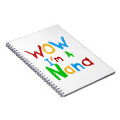 WOW Ik ben een Nana tshirts en geschenken Notitieboek (Rechterzijde)