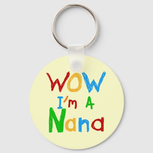 WOW Ik ben een Nana tshirts en geschenken Sleutelhanger (Voorkant)