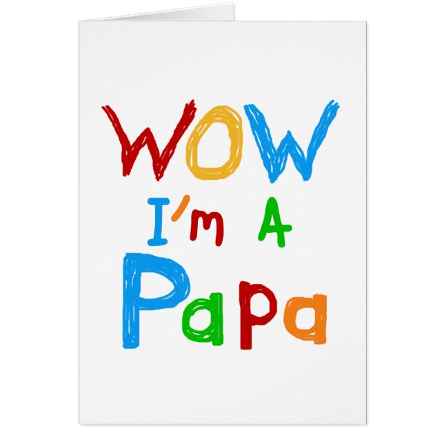 Wow ik ben een Papa Tshirts en GIfts (Voorkant)