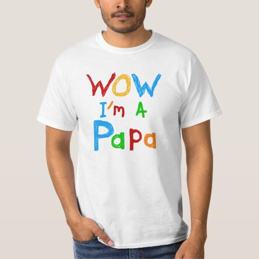 Wow ik ben een Papa Tshirts en GIfts (Voorkant)