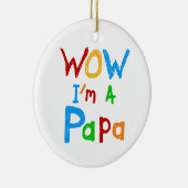 Wow ik ben een Papa Tshirts en GIfts Keramisch Ornament (Rechts)