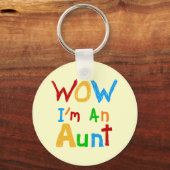 WOW Ik ben een tante T shirten en geschenken Sleutelhanger (Voorkant)