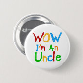 WOW Ik ben oom T-shirts en GIfts Ronde Button 5,7 Cm (Voorkant /achterkant)
