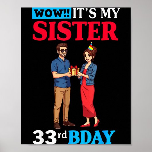 Wow It’s My Sister 33rd Birthday Celebration With  Poster (Voorkant)