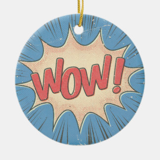 Wow! Keramisch Ornament