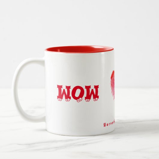 WOW...MOM mug.. Unconditional Love Tweekleurige Koffiemok (Links)