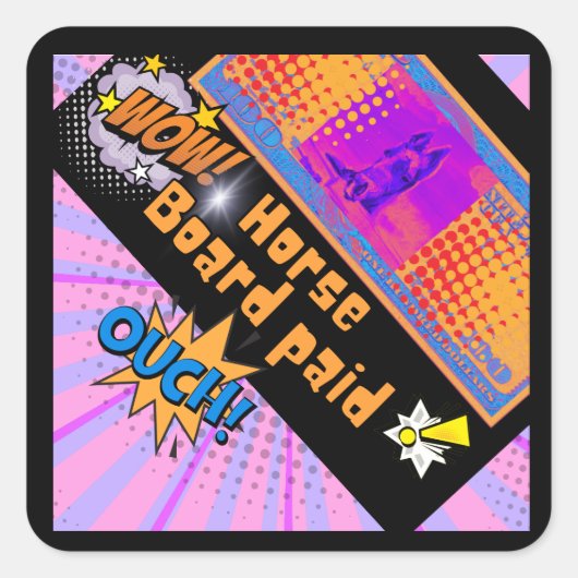 Wow Paardenplank betaald paard$ Vierkante Sticker (Voorkant)