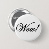 Wow! Ronde Button 5,7 Cm (Voorkant /achterkant)