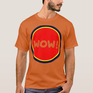 WOW T-SHIRT