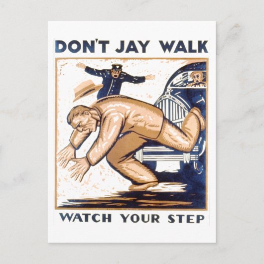  WPA-Poster: Niet Jaywalk. Let op je stap Briefkaart (Voorkant)