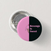 "Wraak is zoet" ijsontwerp Ronde Button 3,2 Cm (Voorkant /achterkant)