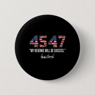 Wraak wordt succes Amerikaanse vlag Trump 2024 Ronde Button 5,7 Cm