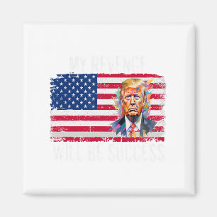 Wraak zal succes zijn T Trump 2024 Take America Magneet