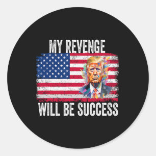 Wraak zal succes zijn T Trump 2024 Take America Ronde Sticker