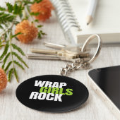 Wrap Girls Rock - Het werkt! Wereldwijd Sleutelhanger (Zijkant)