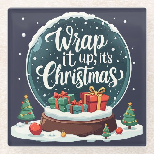 Wrap It Up Het is Kerstmis Sneeuw Wereldbol Ontwer Glazen Onderzetter (Voorkant)