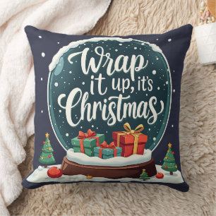 Wrap It Up Het is Kerstmis Sneeuw Wereldbol Ontwer Kussen