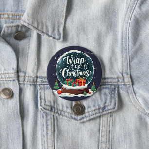 Wrap It Up Het is Kerstmis Sneeuw Wereldbol Ontwer Ronde Button 7,6 Cm