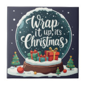 Wrap It Up Het is Kerstmis Sneeuw Wereldbol Ontwer Tegeltje (Voorkant)