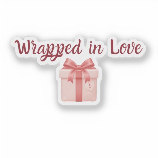 Wrapped in Love Sticker | Custom-Cut Vinyl Sticker (Voorkant)