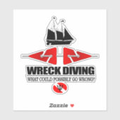 Wreck Diving (wat kan mogelijk verkeerd gaan?) Sticker (Vel)