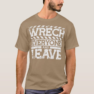 Wreck iedereen en laat rusten 2 t-shirt