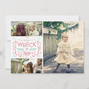 Wreck the Halls - Funny Family Kerstkaarten Feestdagenkaart